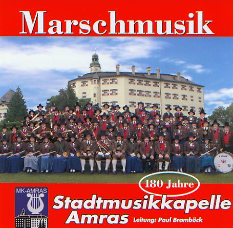 Marschmusik: 180 Jahre Stadtmusikkapelle Amras - klik hier