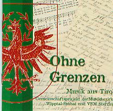 Ohne Grenzen: Musik aus Tirol - klik hier