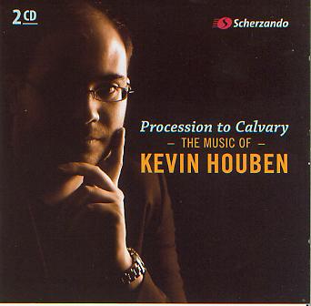 Procession to Cavalry: The Music of Kevin Houben - klik hier