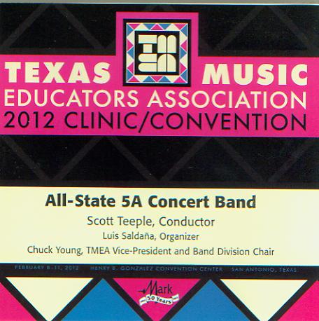 2012 Texas Music Educators Association: All-State 5A Symphonic Band - klik hier