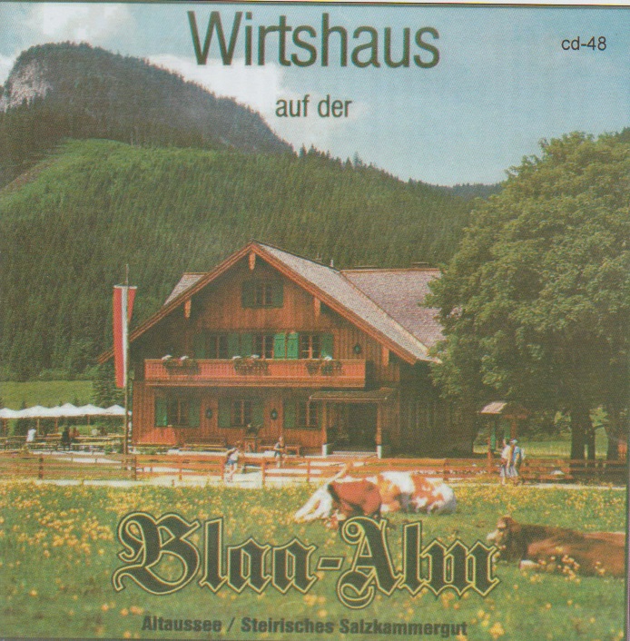 Wirtshaus auf der Blaa-Alm - klik hier