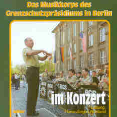 Musikkorps Grenzschutzprsidiums Ost im Konzert - klik hier