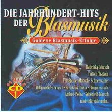 Jahrhundert-Hits der Blasmusik, Die - klik hier