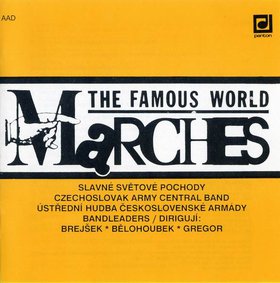 Famous World Marches, The / Slavn svtov pochody - klik hier