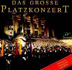 Grosse Platzkonzert #1, Das - klik hier