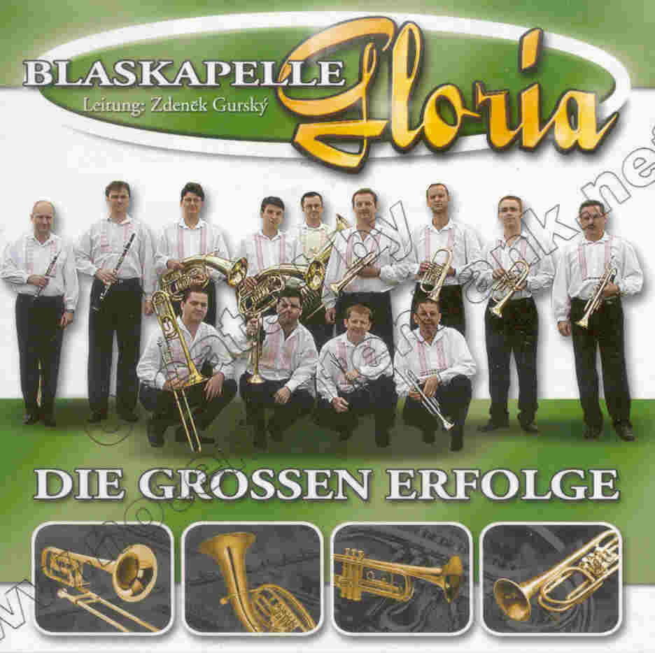 Blaskapelle Gloria: Die Grossen Erfolge - klik hier