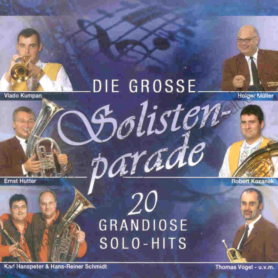 Grosse Solistenparade, Die - klik hier