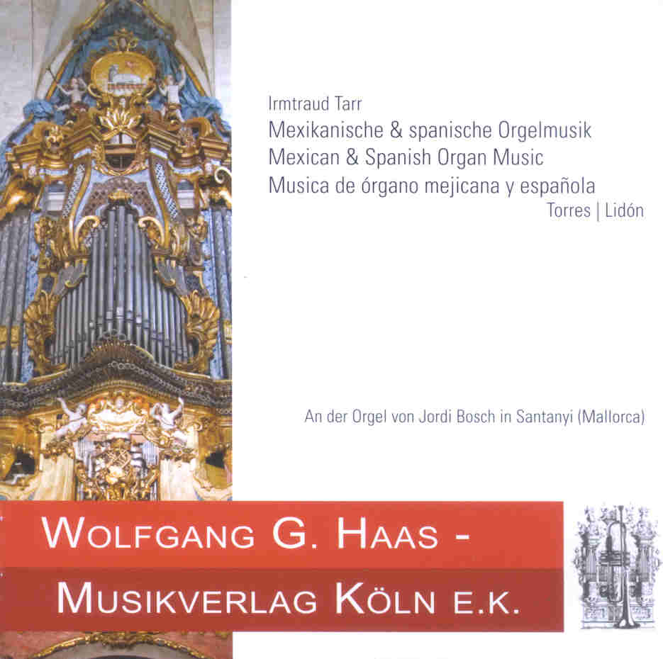 Mexikanische und spanische Orgelmusik/Mexican and Spanish Organ Music/Musica de rgano mejicana y espanola - klik hier