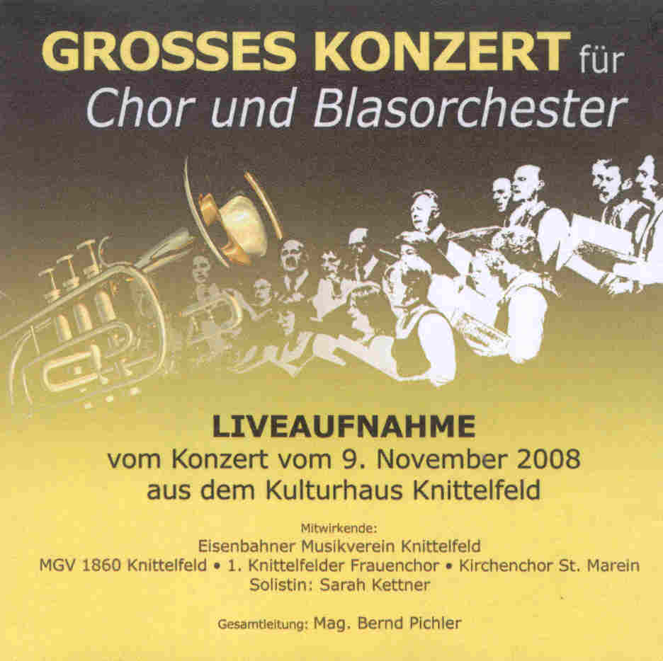 Grosses Konzert fr Chor und Blasorchester 2008 - klik hier