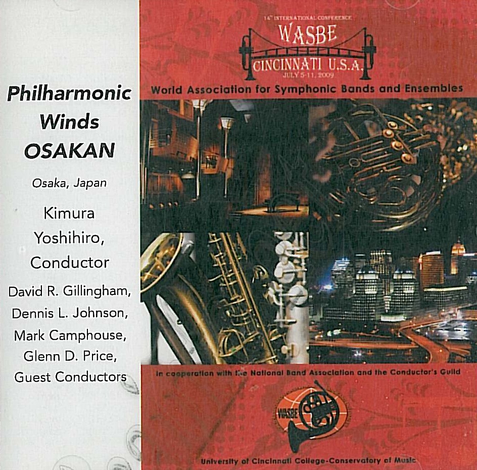 2009 WASBE Cincinnati, USA: Philharmonic Winds OSAKAN - klik hier