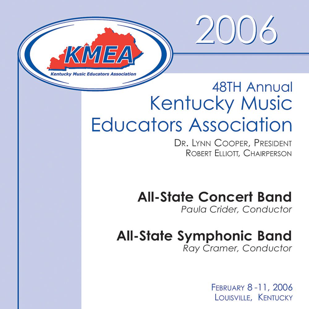 2006 Kentucky Music Educators Association: All-State Concert Band and All-State Symphonic Band - klik hier