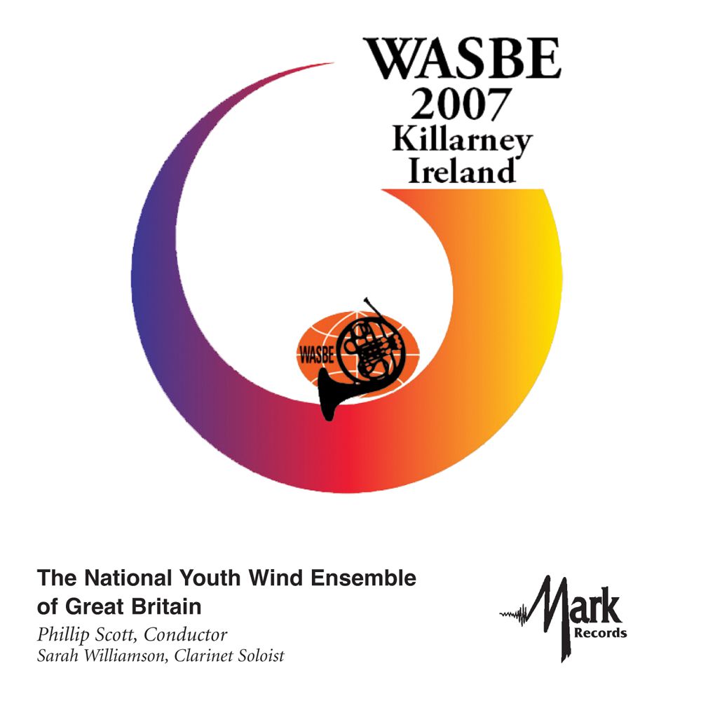 2007 WASBE Killarney, Ireland: The National Youth Wind Ensemble of Great Britain - klik hier