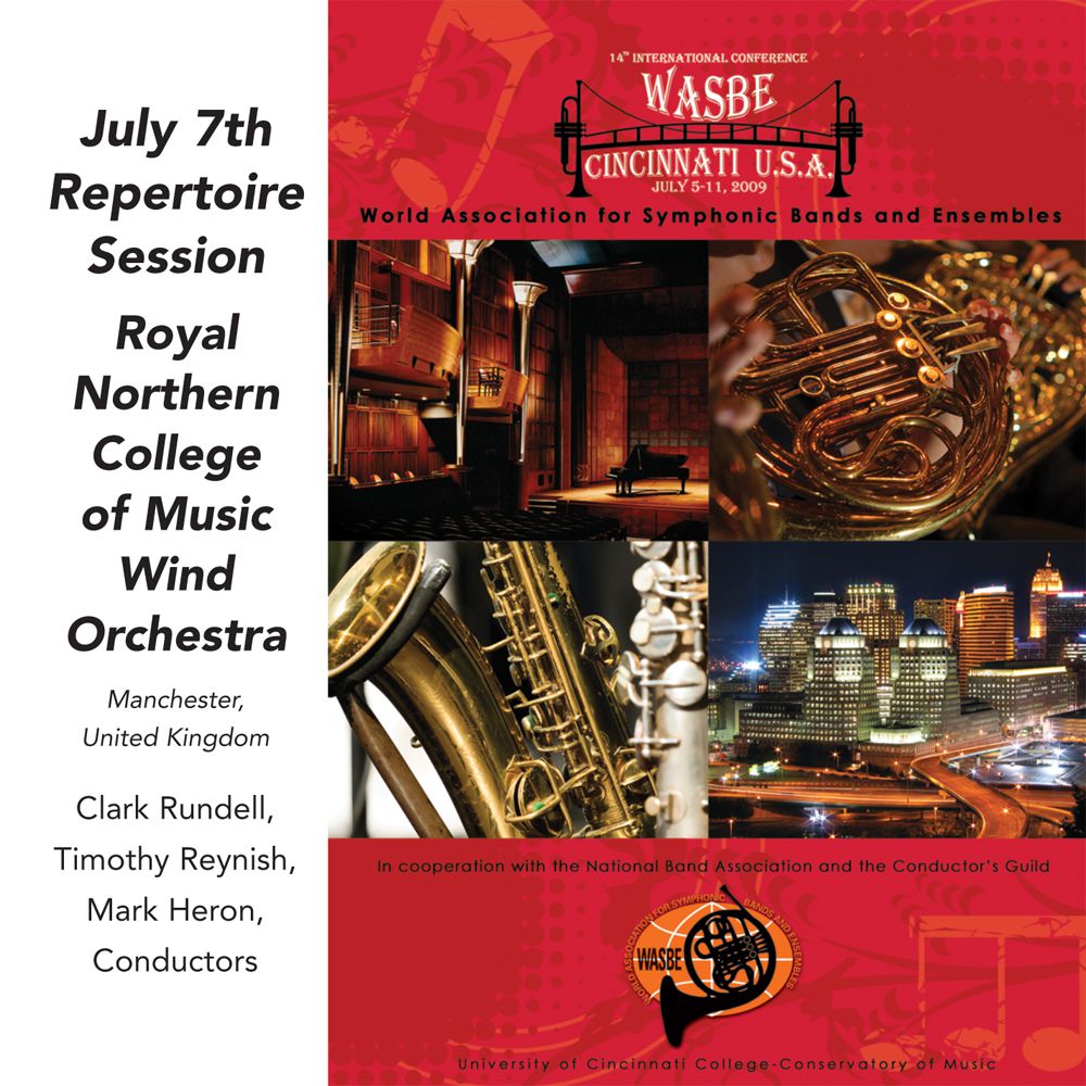 2009 WASBE Cincinnati, USA: July 7th Repertoire Session - Royal Northern College of Music Wind Orchestra - klik hier