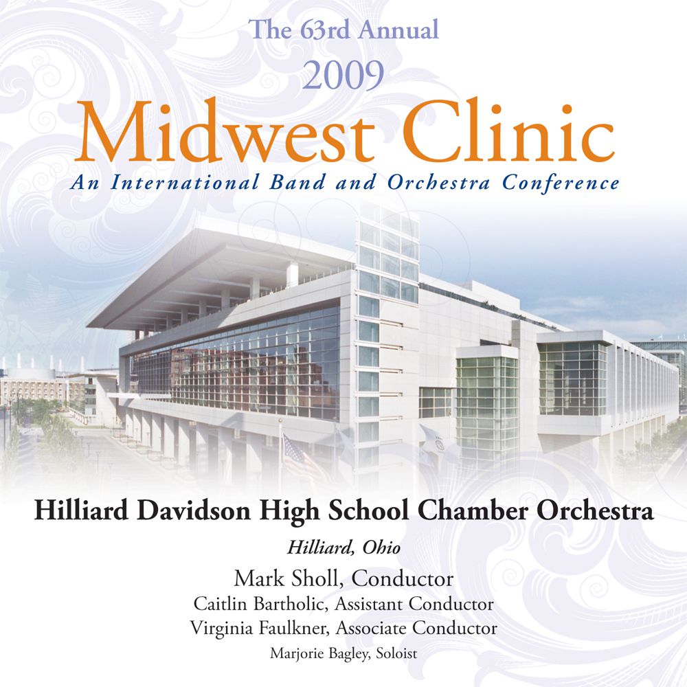2009 Midwest Clinic: Hilliard Davidson High School Chamber Orchestra - klik hier