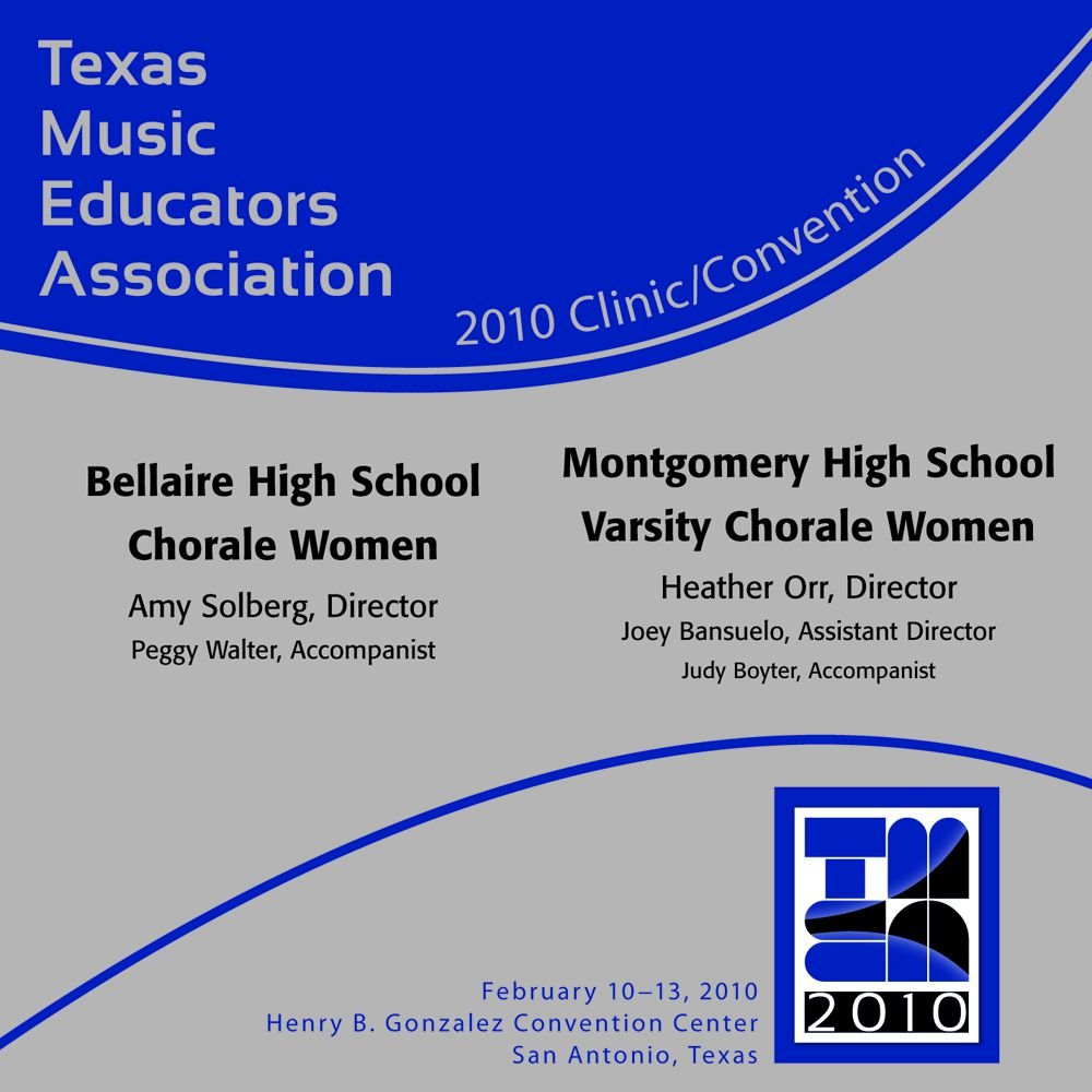 2010 Texas Music Educators Association: Bellaire High School Chorale Women and Montgomery High School Varsity Chorale Wo - klik hier 2010 Texas Music Educators Association: Bellaire High School Chorale Women and Montgomery High School Varsity Chorale Wo - klik hier