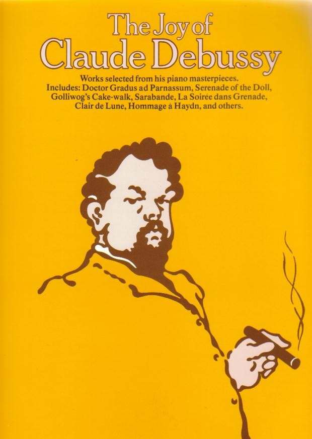 Joy of Claude Debussy, The - klik hier Joy of Claude Debussy, The - klik hier