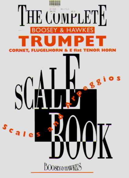 Complete Boosey and Hawkes Trumpet Scale Book, The - klik hier