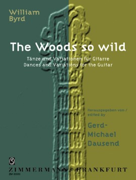 Woods so wild, The (T�nze und Variationen f�r Gitarre) - klik hier