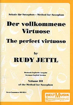 Method for Saxophon #3: Der vollkommene Virtuose / The perfect virtuoso - klik hier Method for Saxophon #3: Der vollkommene Virtuose / The perfect virtuoso - klik hier