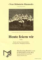 Heute feiern wir - klik hier