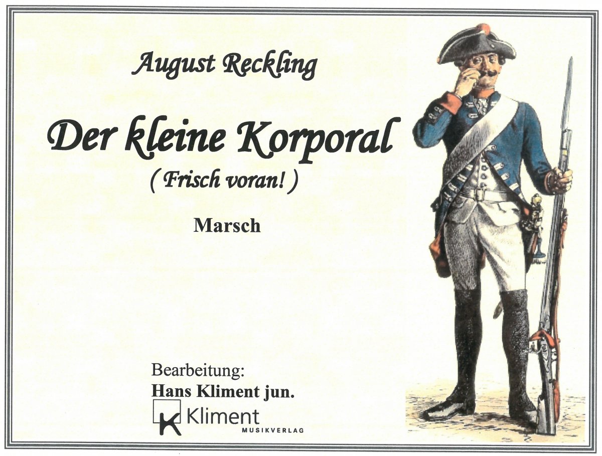 Kleine Korporal, Der (Frisch voran) - klik hier