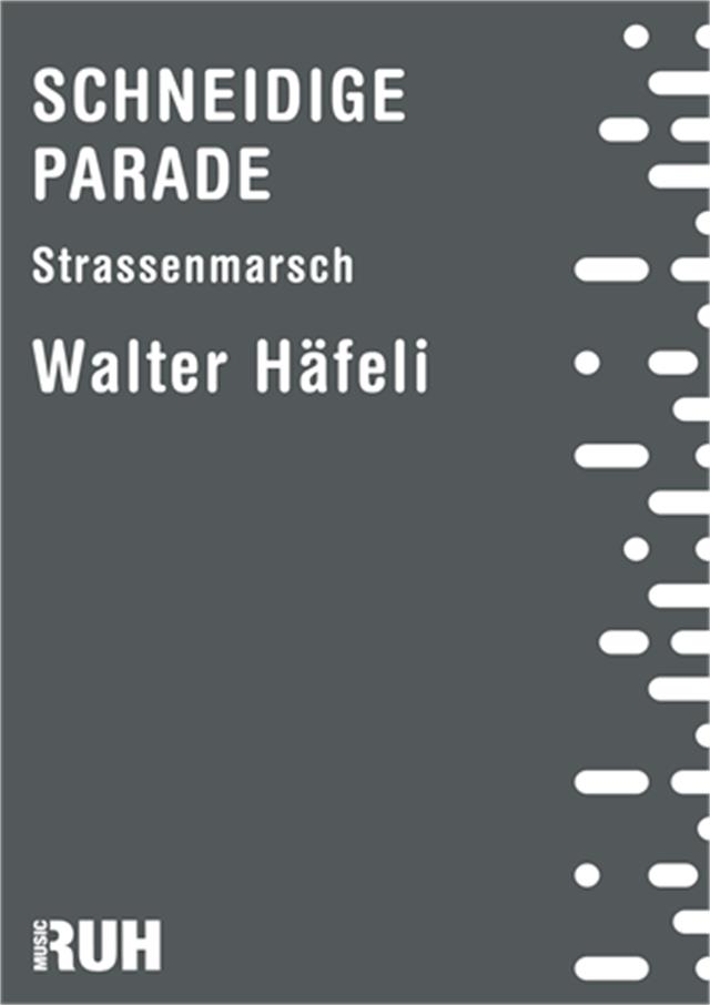 Schneidige Parade - klik hier Schneidige Parade - klik hier