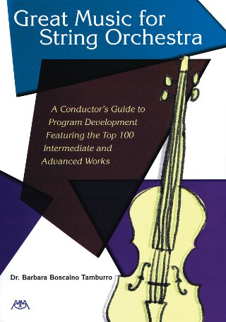 Great Music for String Orchestra (A Conductor's Guide to Program Development Featuring the Top 100 Intermediate and - klik hier Great Music for String Orchestra (A Conductor's Guide to Program Development Featuring the Top 100 Intermediate and - klik hier