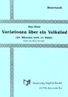 Variationen über ein Volkslied (Ein Männlein steht im Walde) - klik hier Variationen über ein Volkslied (Ein Männlein steht im Walde) - klik hier