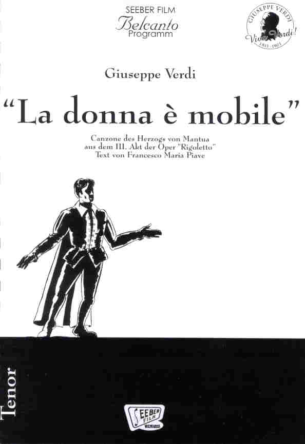 La Donna e Mobile (Tenor) - klik hier La Donna e Mobile (Tenor) - klik hier