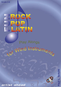 Rock Pop Latin-Fun - Playalongs for Wind Instruments - klik hier Rock Pop Latin-Fun - Playalongs for Wind Instruments - klik hier