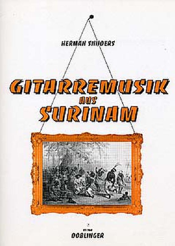 Gitarremusik aus Surinam: 4 Volksweisen - klik hier