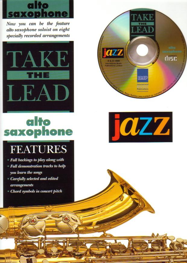 TAKE THE LEAD: JAZZ CLASSICS (ASax) - klik hier TAKE THE LEAD: JAZZ CLASSICS (ASax) - klik hier