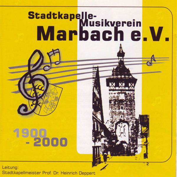 1900 - 2000: Stadtkapelle-Musikverein Marbach - klik hier