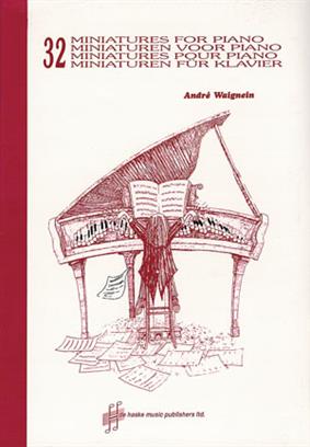 32 Miniatures for Piano - klik hier 32 Miniatures for Piano - klik hier