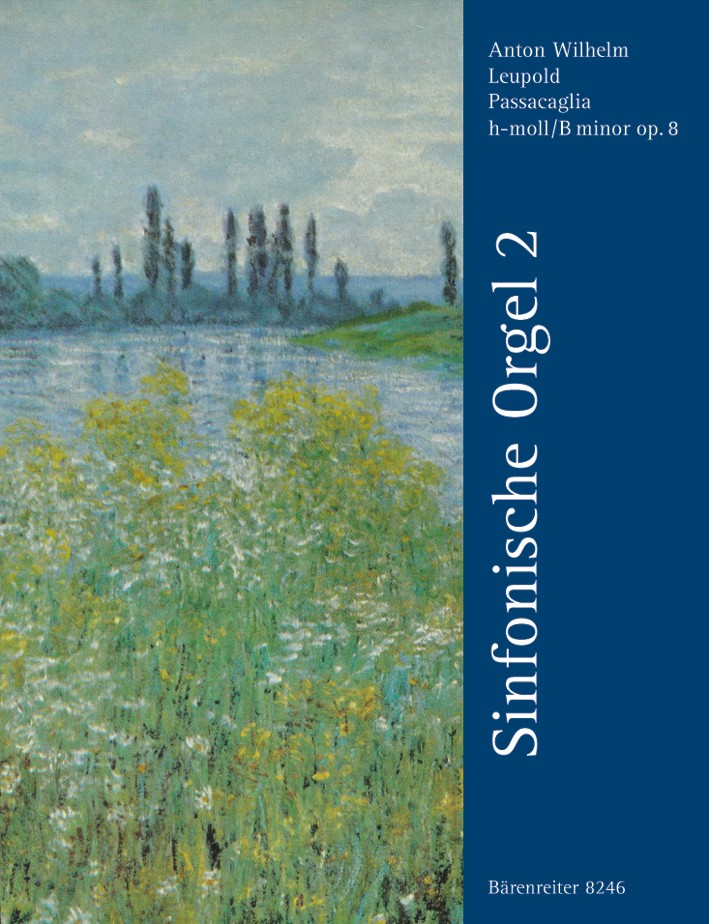 Anton Wilhelm Leupold: Passacaglia h-moll op. 8 - klik hier