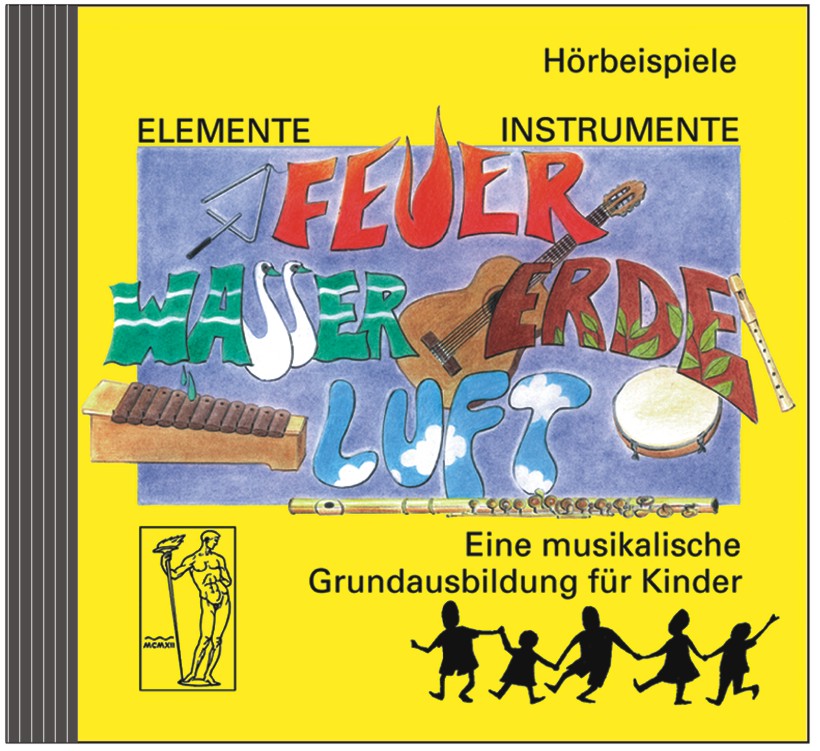 Elemente - Instrumente: Feuer - Wasser - Erde - Luft. CD Hrbeispiele - klik hier