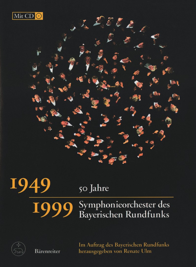 50 Jahre Symphonieorchester des Bayerischen Rundfunks 1949-1999 - klik hier 50 Jahre Symphonieorchester des Bayerischen Rundfunks 1949-1999 - klik hier