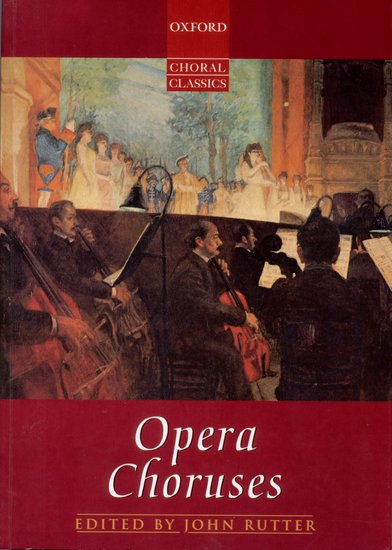 Opera Choruses. 35 Chre aus Opern von Hndel bis Rimsky-Korsakow - klik hier