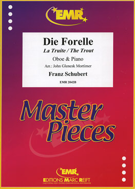 Forelle, Die / La Truite / The Trout - klik hier Forelle, Die / La Truite / The Trout - klik hier