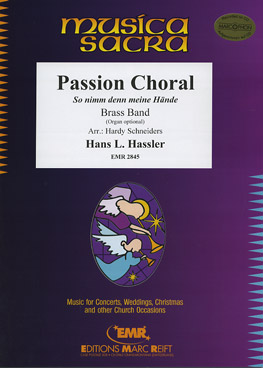 Passion Choral 'So nimm' denn meine Hände' - klik hier Passion Choral 'So nimm' denn meine Hände' - klik hier